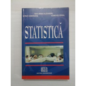 STATISTICA  -  ISAIC-MANIU ALEXANDRU/ MITRUT CONSTANTIN/ VOINEAGU VERGIL
